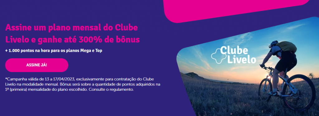 Até 300% de bônus em pontos Livelo para novos assinantes