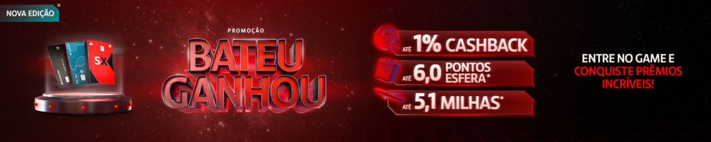 Nova promoção Bateu, Ganhou do Santader