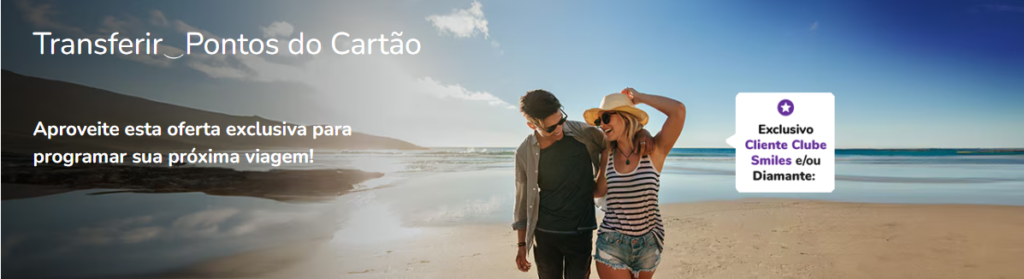 Promoção de transferência de pontos para a Smiles com até 80% de bônus e exclusivo para assinantes do Clube Smiles ou clientes Diamantes