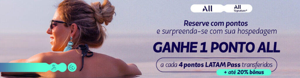 ALL Accor e LATAM Pass com 20% de bônus