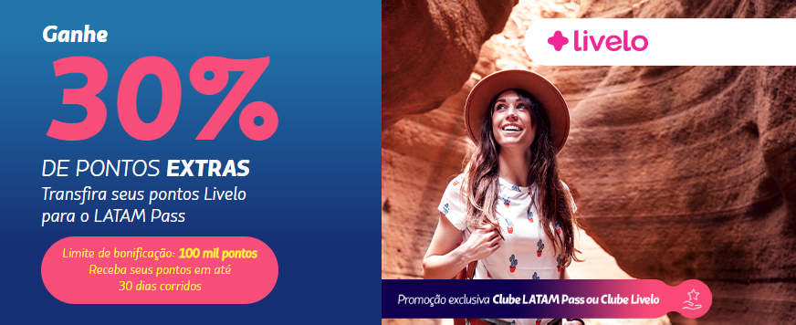 Latam pass e livelo 30% de bônus na transferência de pontos