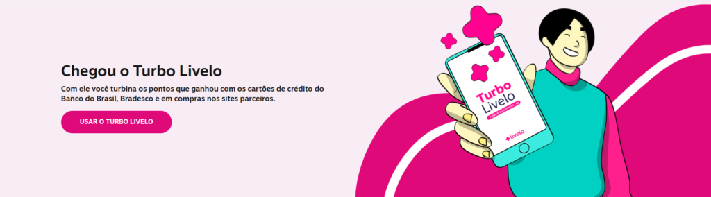 Livelo lança o Turbo Livelo nova ferramenta do programa de fidelidade