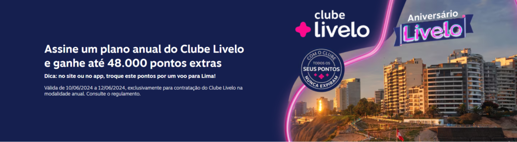 Promoção de assinatura do Clube Livelo com até 48000 pontos bônus